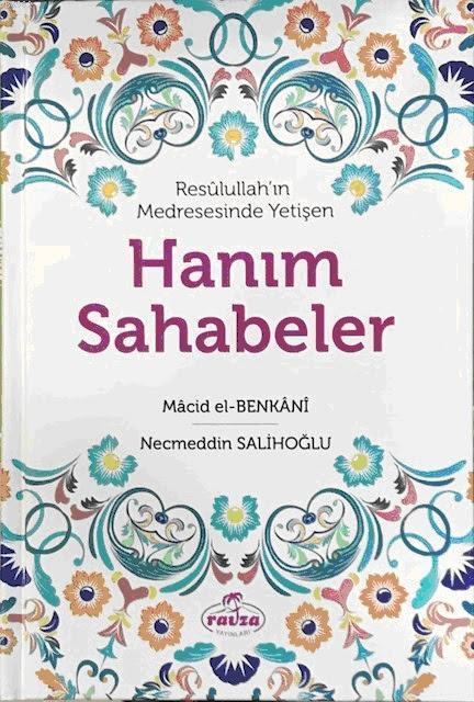 Resulullah'ın Medresesinde Yetişen Hanım Sahabeler, Ravza Yayınları
