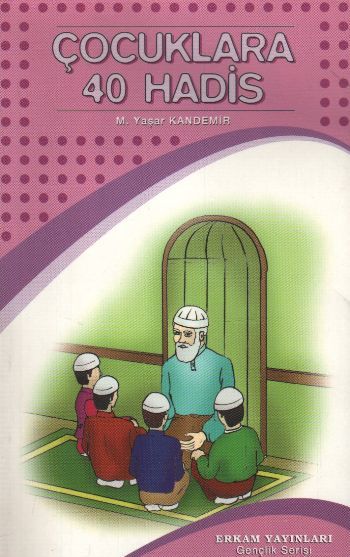 Çocuklara 40 Hadis, Mehmet Yaşar Kandemir