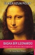 Başka Bir Leonardo, Ülker Uzun Polat