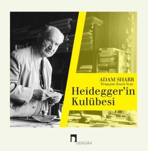 Heidegger'in Kulübesi, Adam Sharr