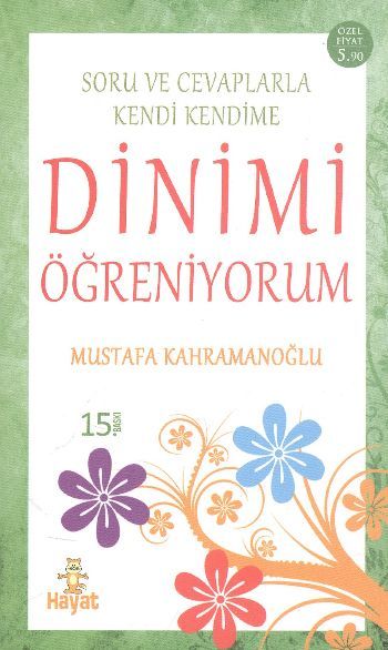 Dinimi Öğreniyorum, Mustafa Kahramanoğlu