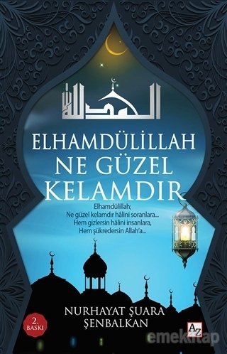 Elhamdülillah Ne Güzel Kelamdır, Nurhayat Şuara Şenbalkan