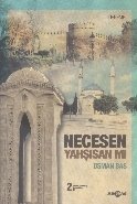 Necesen Yahşisan Mı, Osman Baş