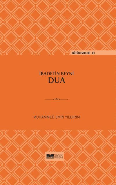 İBADETİN BEYNİ DUA - CİLTLİ