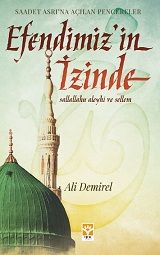 Efendimiz’in İzinde, Ali Demirel, Işık Yayınları