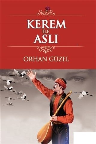 Kerem ile Aslı, Orhan Güzel, Karanfil Yayınları