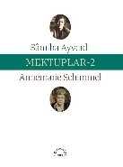 Mektuplar -2, Samiha Ayverdi - Annemarie Schimmel