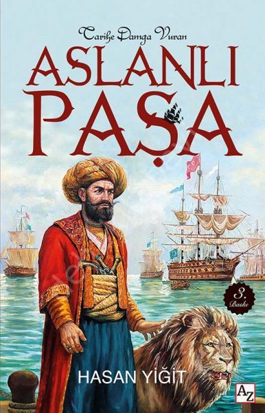 Tarihe Damga Vuran Aslanlı Paşa, Hasan Yiğit