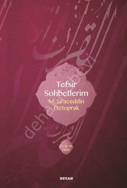 Tefsir Sohbetlerim 2, M. Sirâceddin Öztoprak