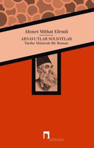 Arnavutlar Solyotlar, Ahmet Mithat Efendi