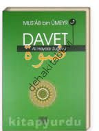 Mus'ab bin Umeyr ve Davet, Ali Haydar Zuğurlu