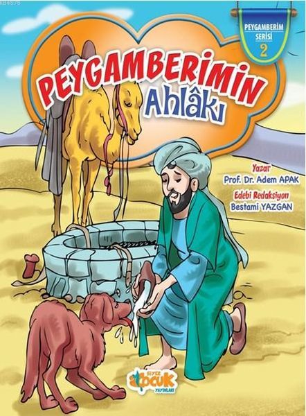 Peygamberimin Ahlakı Ciltli, Siyer Yayınları