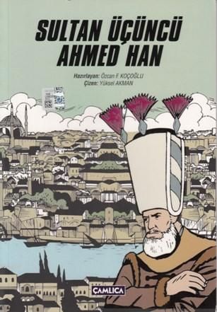 Sultan Üçüncü Ahmed Han, Çamlıca