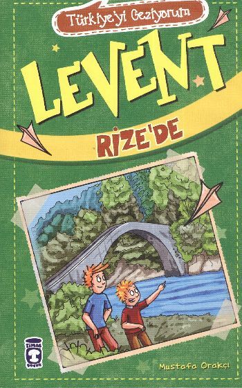 Levent Rizede - Türkiyeyi Geziyorum 1, Timaş Çocuk
