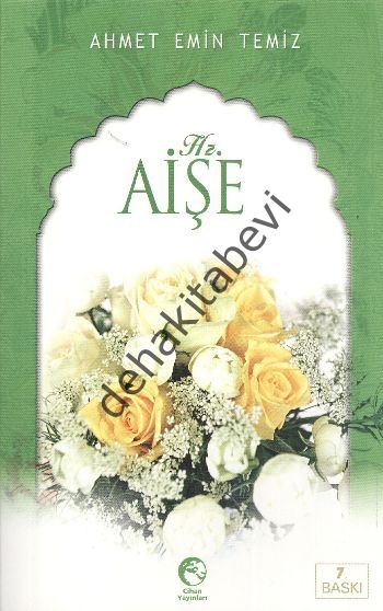 Hazreti Aişe, Cihan Yayınları