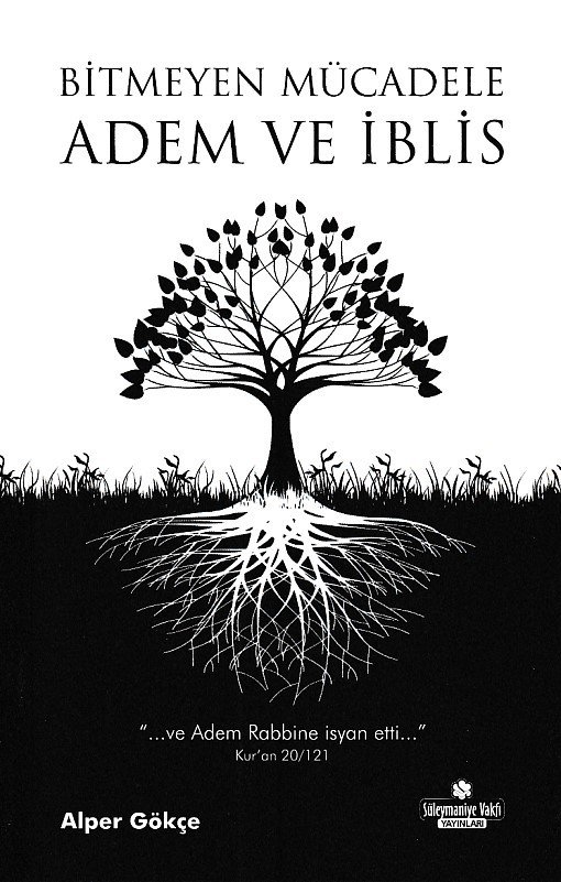 Bitmeyen Mücadele Adem Ve İblis, Süleymaniye Vakfı Yayınları