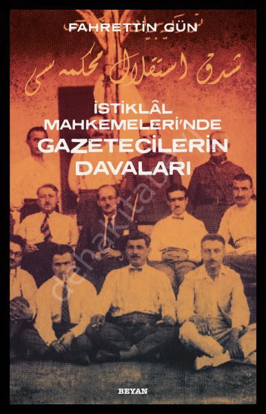 İstiklal Mahkemeleri'nde Gazetecilerin Davaları, Fahrettin Gün