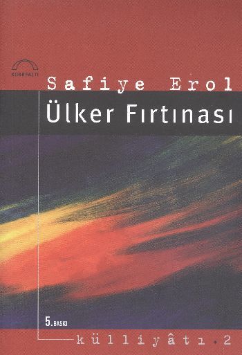 Ülker Fırtınası, Safiye Erol