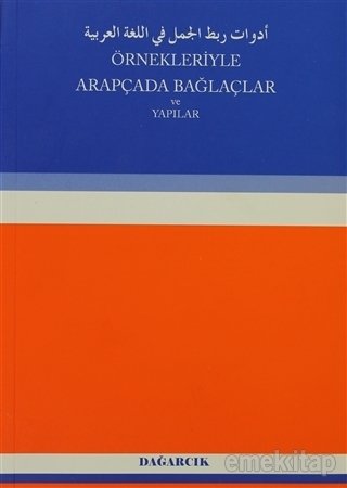Örnekleriyle Arapçada Bağlaçlar ve Yapılar, Hüseyin Yazıcı