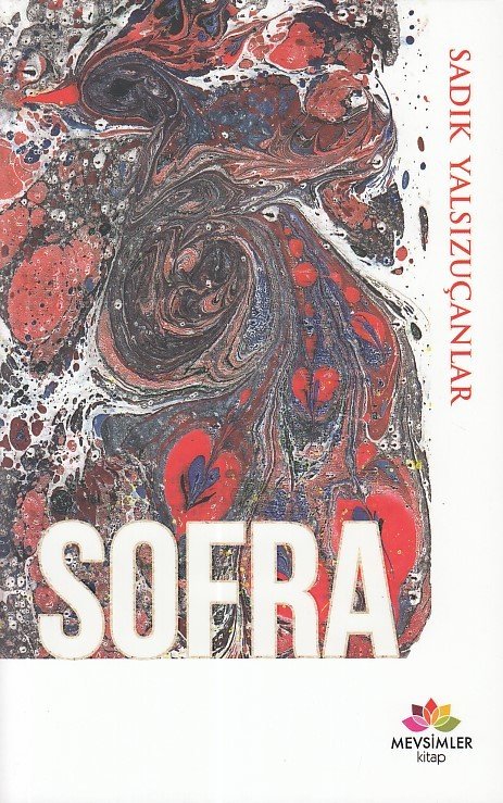 Sofra, Sadık Yalsızuçanlar