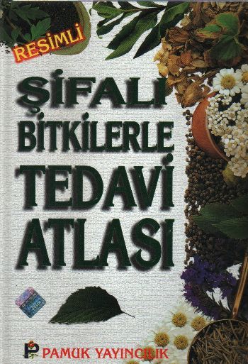 Şifalı Bitkilerle Tedavi Atlası Bitki 009 P23