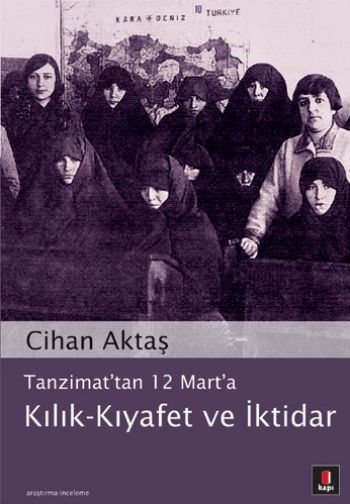 Kılık - Kıyafet ve İktidar, Cihan Aktaş