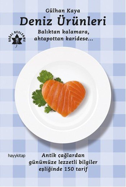 Deniz Ürünleri, Gülhan Kaya