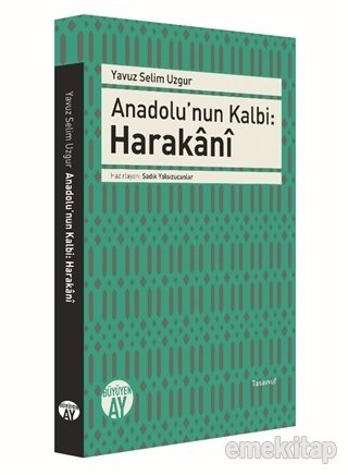 Anadolu’nun Kalbi Harakani, Yavuz Selim Uzgur