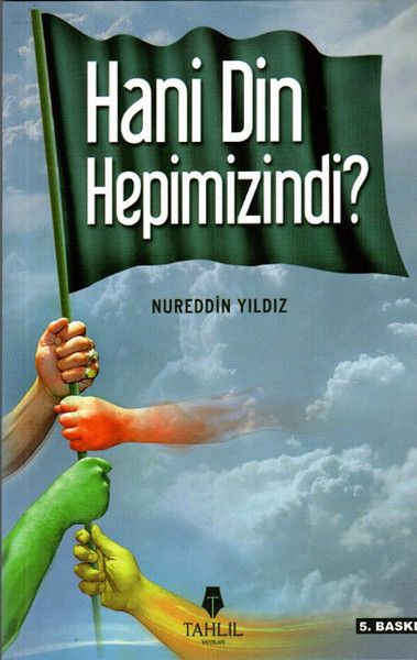 Hani Din Hepimizindi, Nureddin Yıldız
