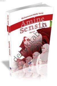 Amine Sensin, Muhammed Müfit Yaray, Dua Yayıncılık