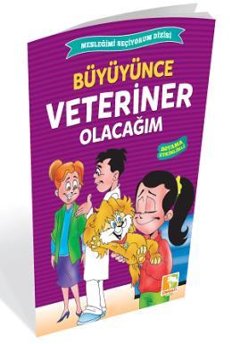 Büyüyünce Veteriner Olacağım Mesleğimi Seçiyorum Dizisi