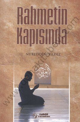 Rahmetin Kapısında, Nureddin Yıldız