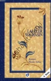 Can Laleler Solmasın, Hasan Sabaz