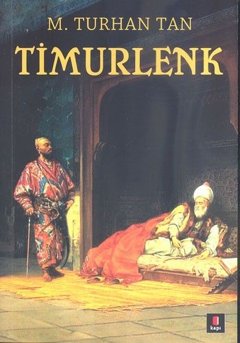 Timurlenk, M. Turhan Tan