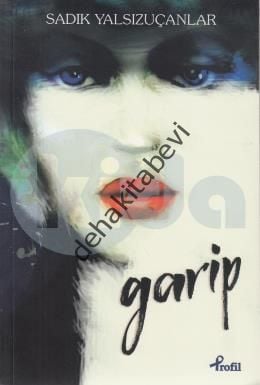 Garip, Sadık Yalsızuçanlar