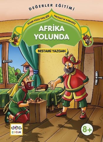 Afrika Yolunda - Güler Yüzle Tatlı Söz Hacivatla Karagöz, Nar Yayınları