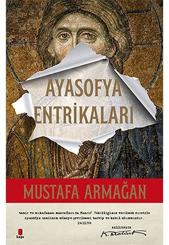 Ayasofya Entrikaları, Mustafa Armağan