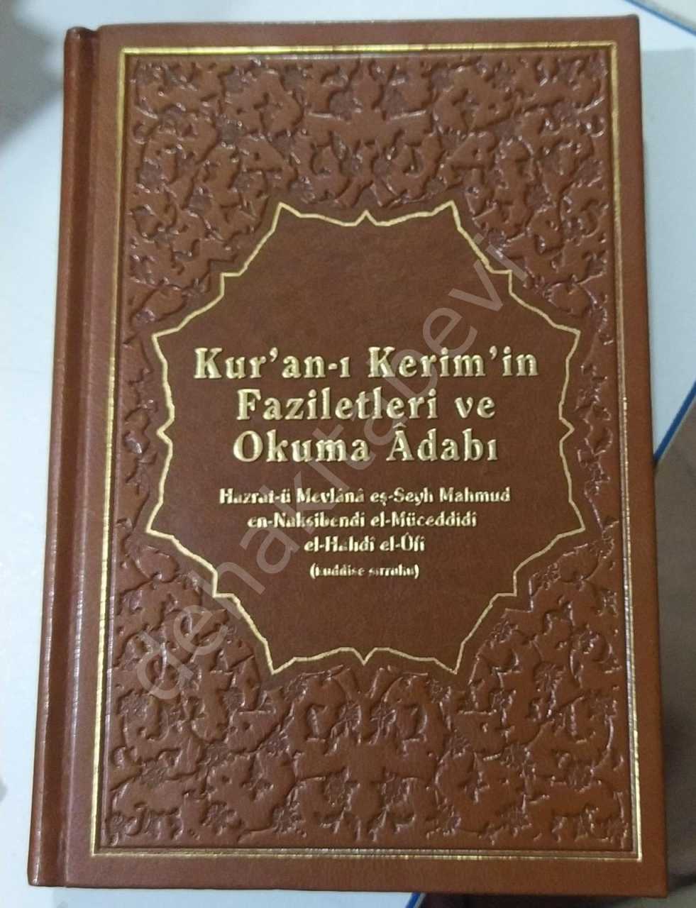 Kur'an-ı Kerim'in Faziletleri ve Okuma Adabı (Ciltli)