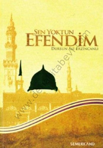 Sen Yoktun Efendim, Dursun Ali Erzincanlı