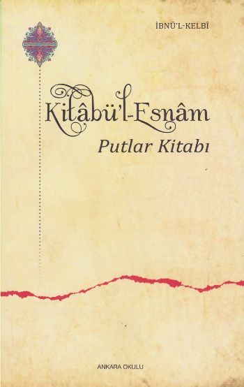 Kitabül Esnam - Putlar Kitabı, Ankara Okulu Yayınları