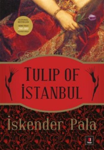 Tulip Of İstanbul, İskender Pala