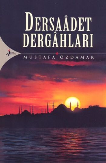 Dersaadet Dergahları, Mustafa Özdamar