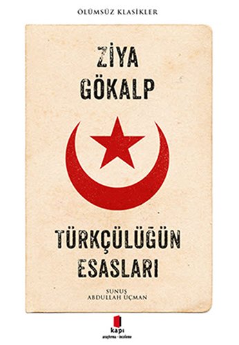 Türkçülüğün Esasları, Ziya Gökalp