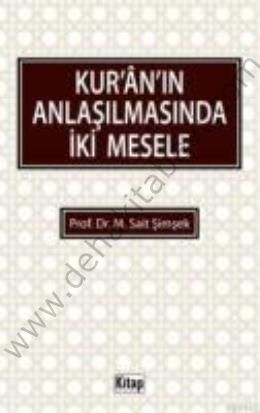 Kurânın Anlaşılmasında İki Mesele, Kitap Dünyası