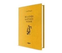 Bilginin Kaynağı Nedir, Lütfi Bergen