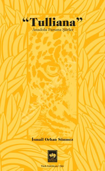 Tulliana, İsmail Orhan Sönmez