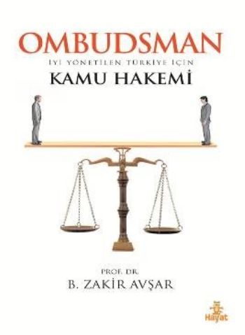 Ombudsman; İyi Yönetilen Türkiye İçin Kamu Hakemi