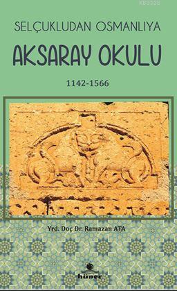 Selçukludan Osmanlıya Aksaray Okulu, Hüner Yayınevi
