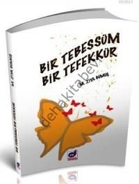 Bir Tebessüm Bir Tefekkür, M.Ziya Gümüş