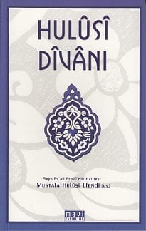 Hulusi Divanı, Mustafa Hulusi Efendi